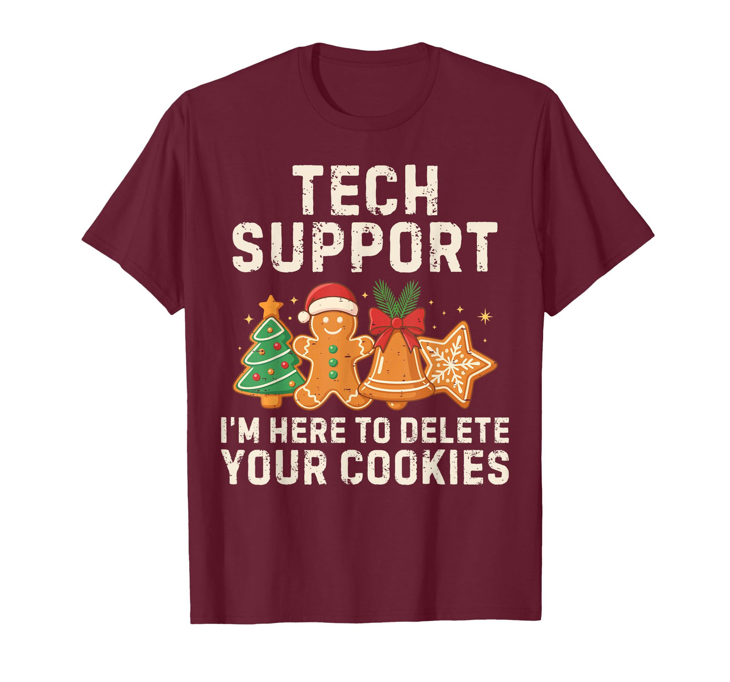 Tech Support Christmas Cookies Women Men Funny Christmas T-Shirt