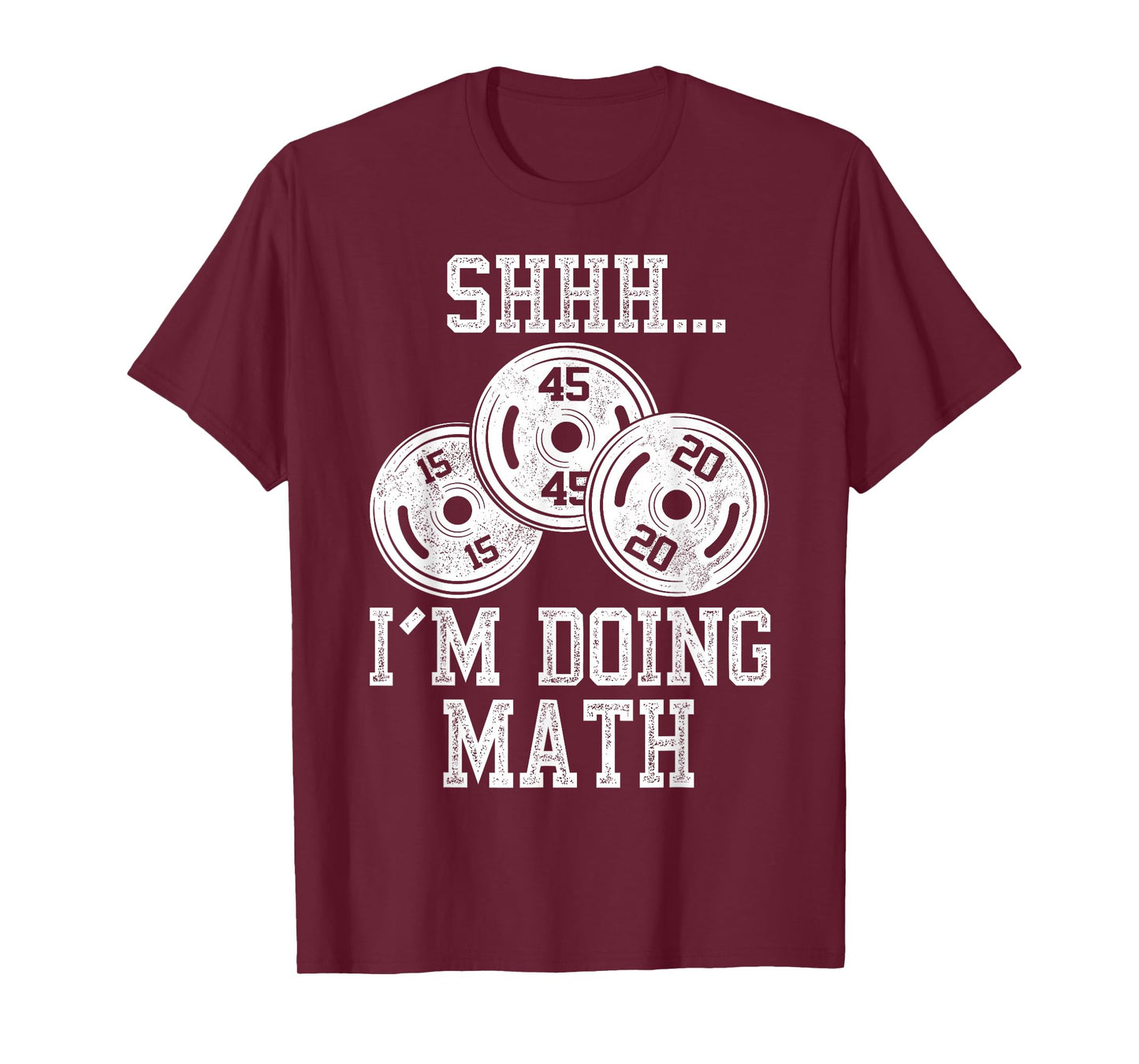Shhh I’m Doing Math Funny Gym Fitness T-Shirt