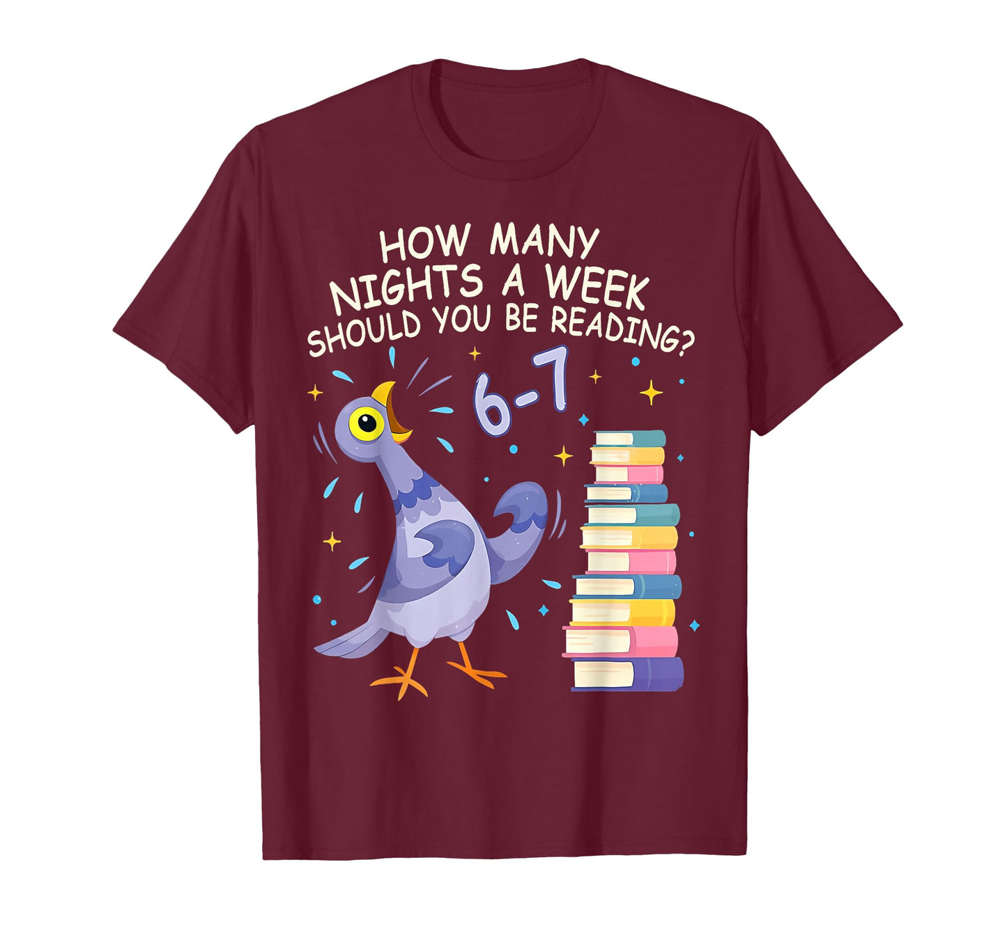How Many Nights A Week Should You Be Reading 6–7 Meme T-Shirt