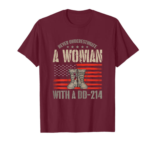Veteran's Day A Woman with A Dd-214 Female Veteran T-Shirt