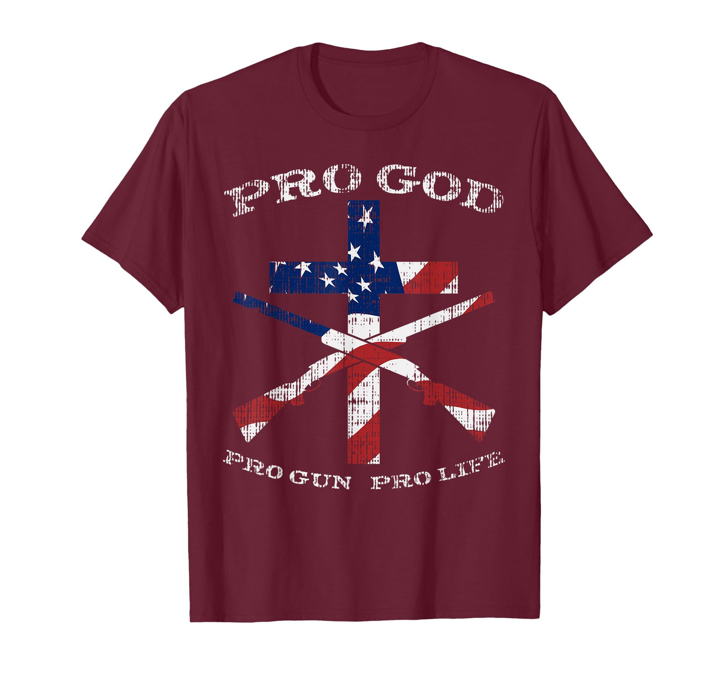 Pro God Gun Life Cross American Flag Patriotic Support Gift T-Shirt