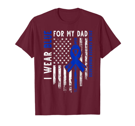 I wear Blue for my Dad Colon Cancer Awareness Blue USA Flag T-Shirt