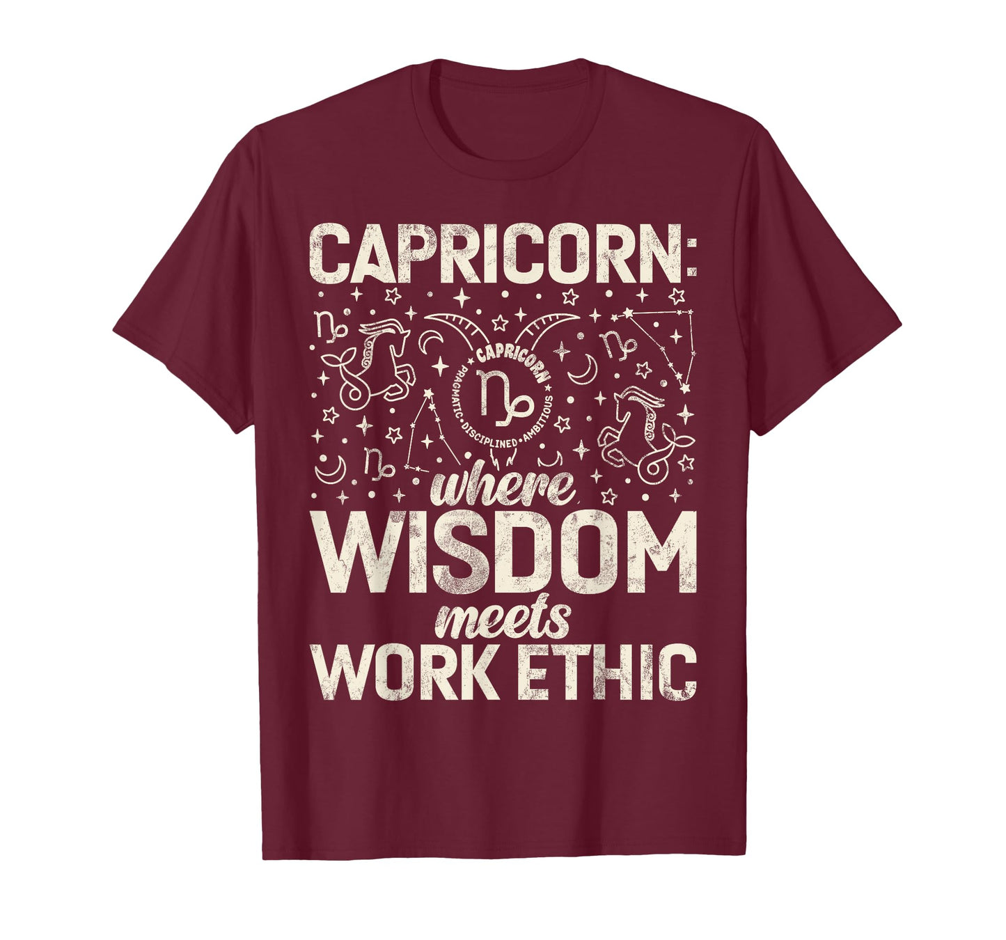 Where Wisdom meets Work Ethic Capricorn T-Shirt