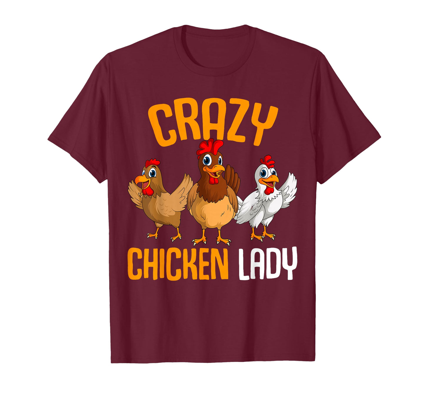 Crazy Chicken Lady Women Chicken T-Shirt