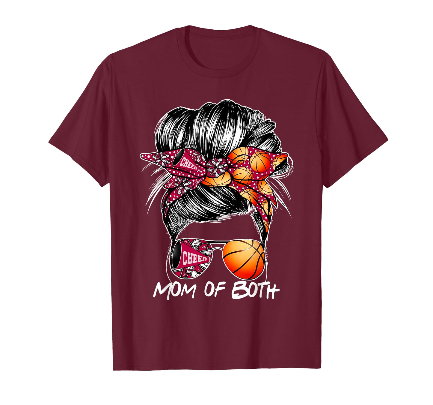 Mom Of Both Cheer Mom Basketball Mom Messy Bun Mother's Day T-Shirt