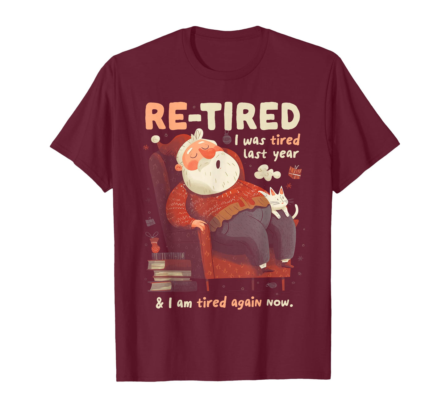 Re-Tired Santa Definition Funny T-Shirt