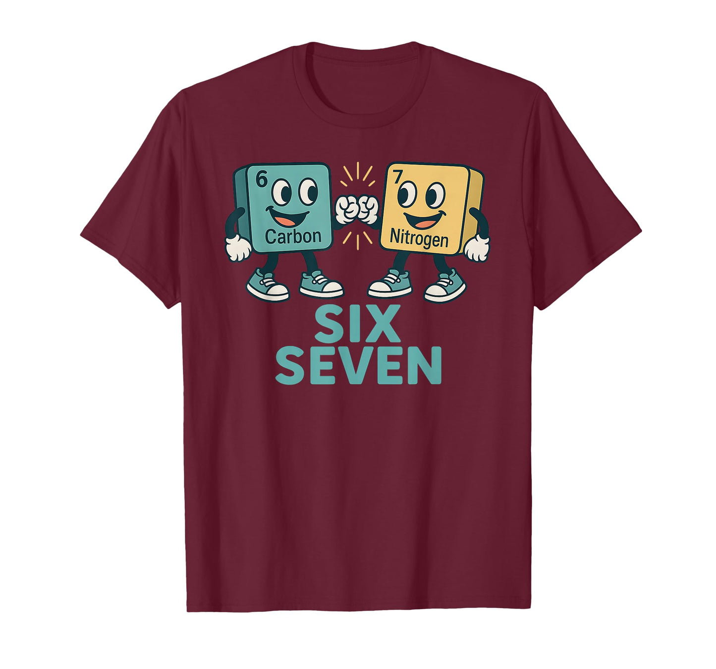 Funny 67 Science Teacher 6 7 Carbon Nitrogen Periodic Table T-Shirt