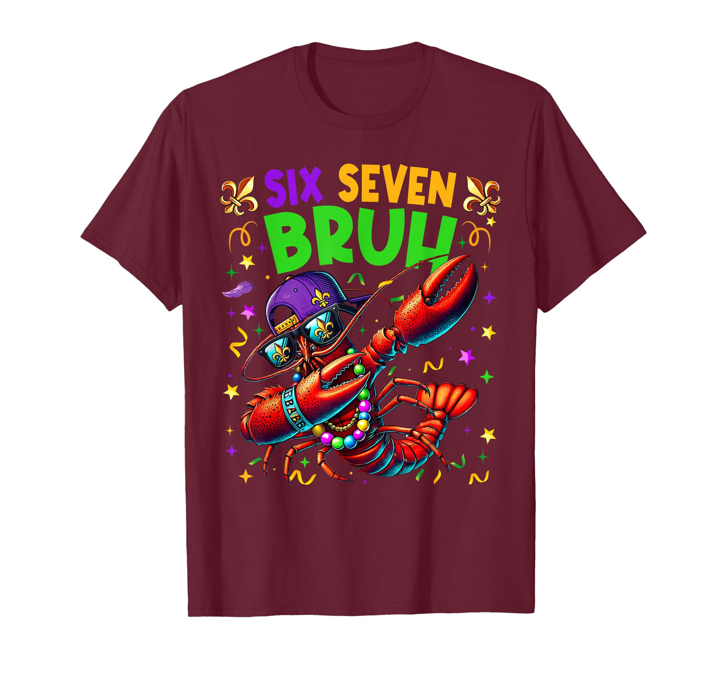 Six Seven Bruh Mardi Gras Dabbing Crawfish Men Women Kid T-Shirt