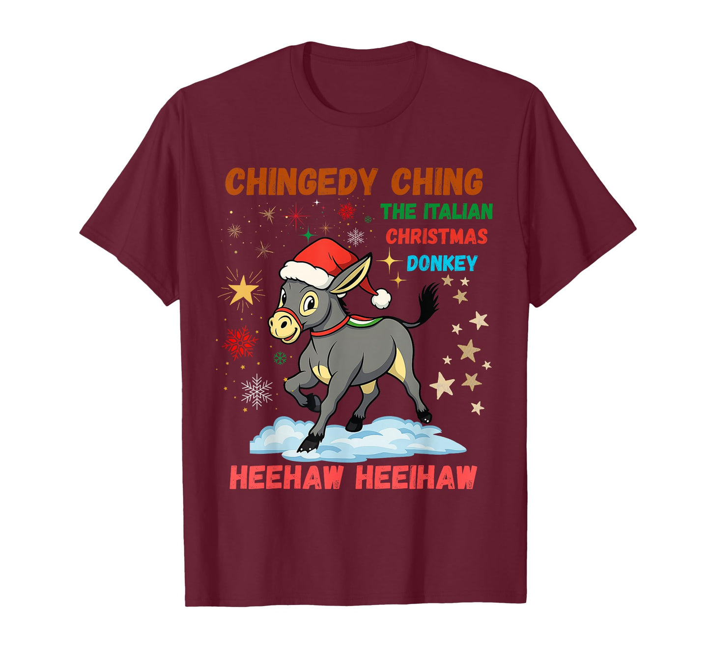 Chingedy Ching Dominick The Christmas Donkey Italian Donkey T-Shirt