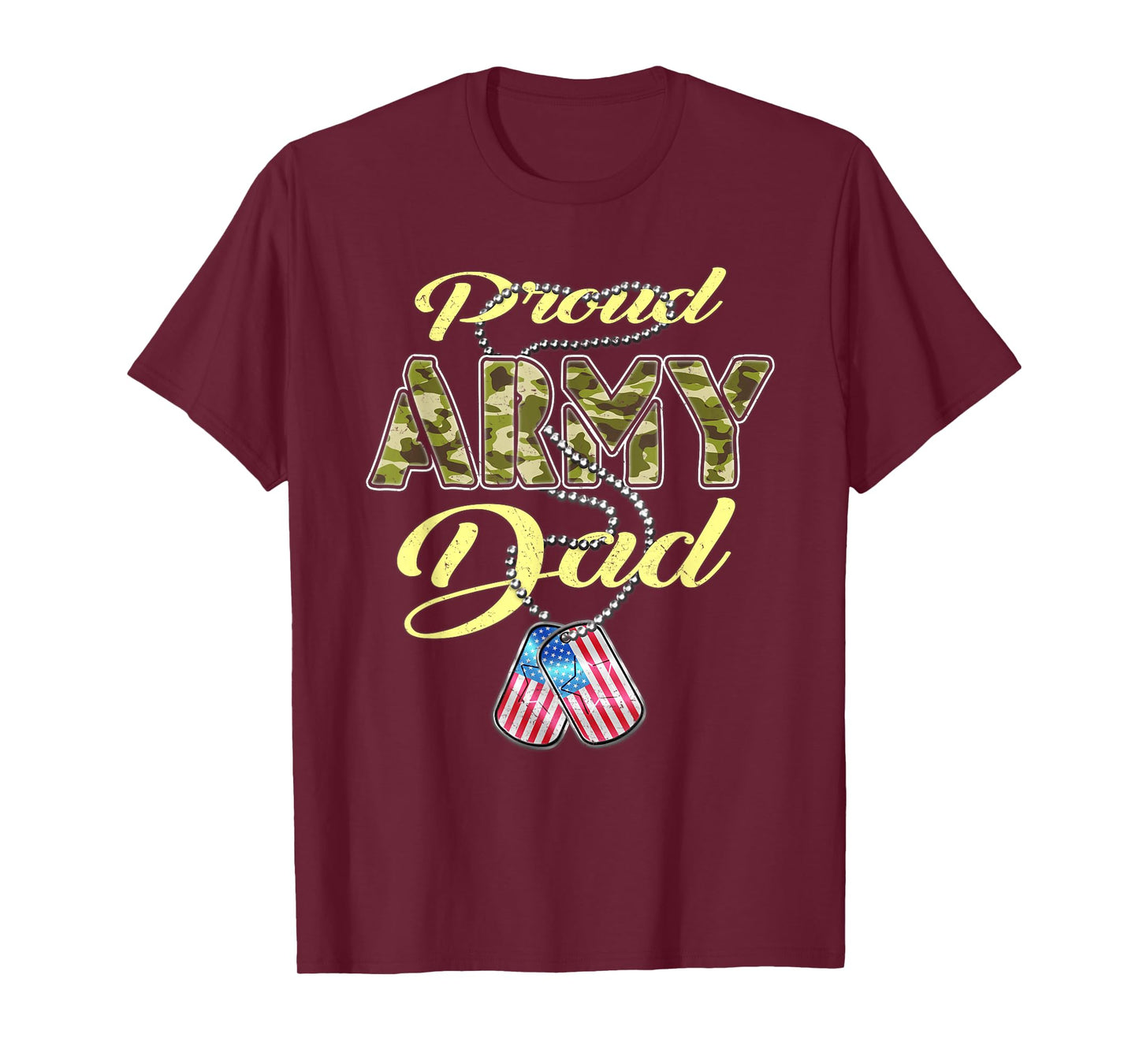 Proud Army Dad US Flag Camo Dog Tags Pride Military Father T-Shirt