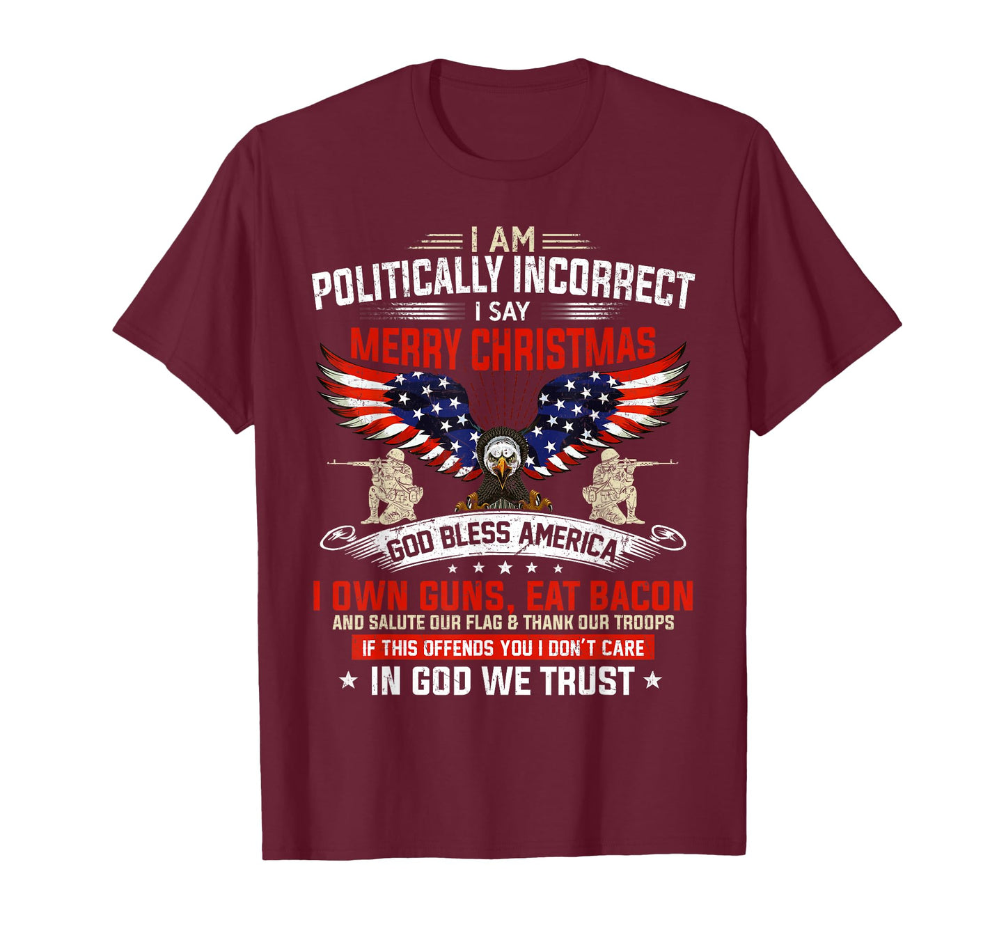 I Am Politically Incorrect God Bless American Christ Eagle T-Shirt Small