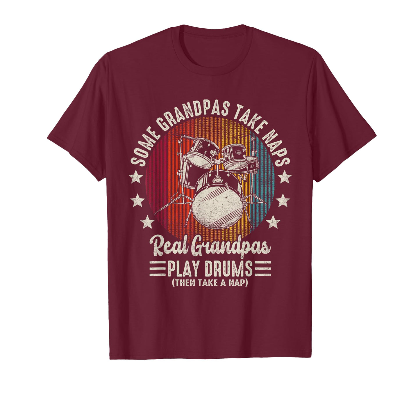 Some Grandpas Take Naps Real Grandpas Play Drums T-Shirt