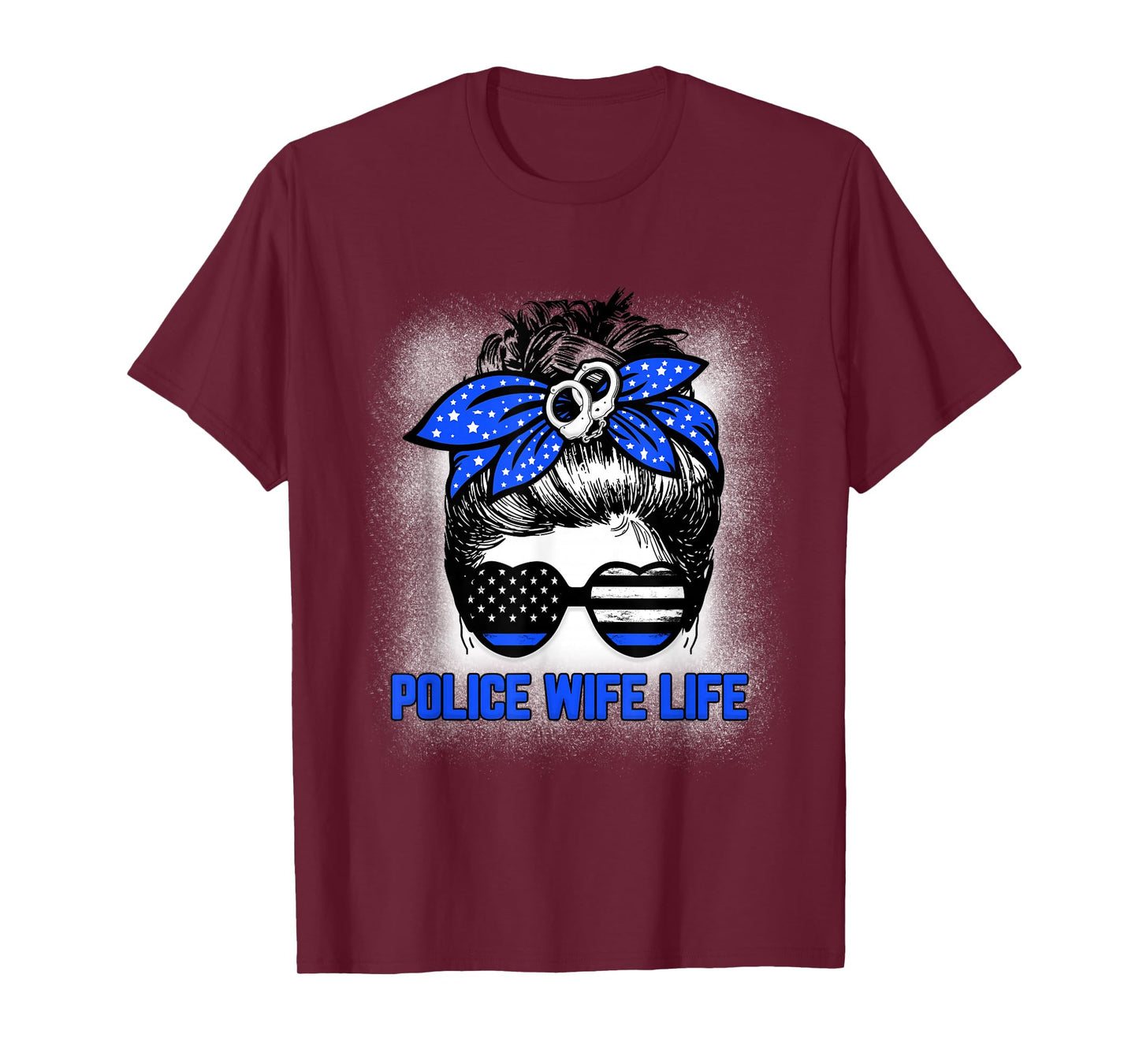 Police Wife Life Messy Bun Hair Police Wife T-Shirt