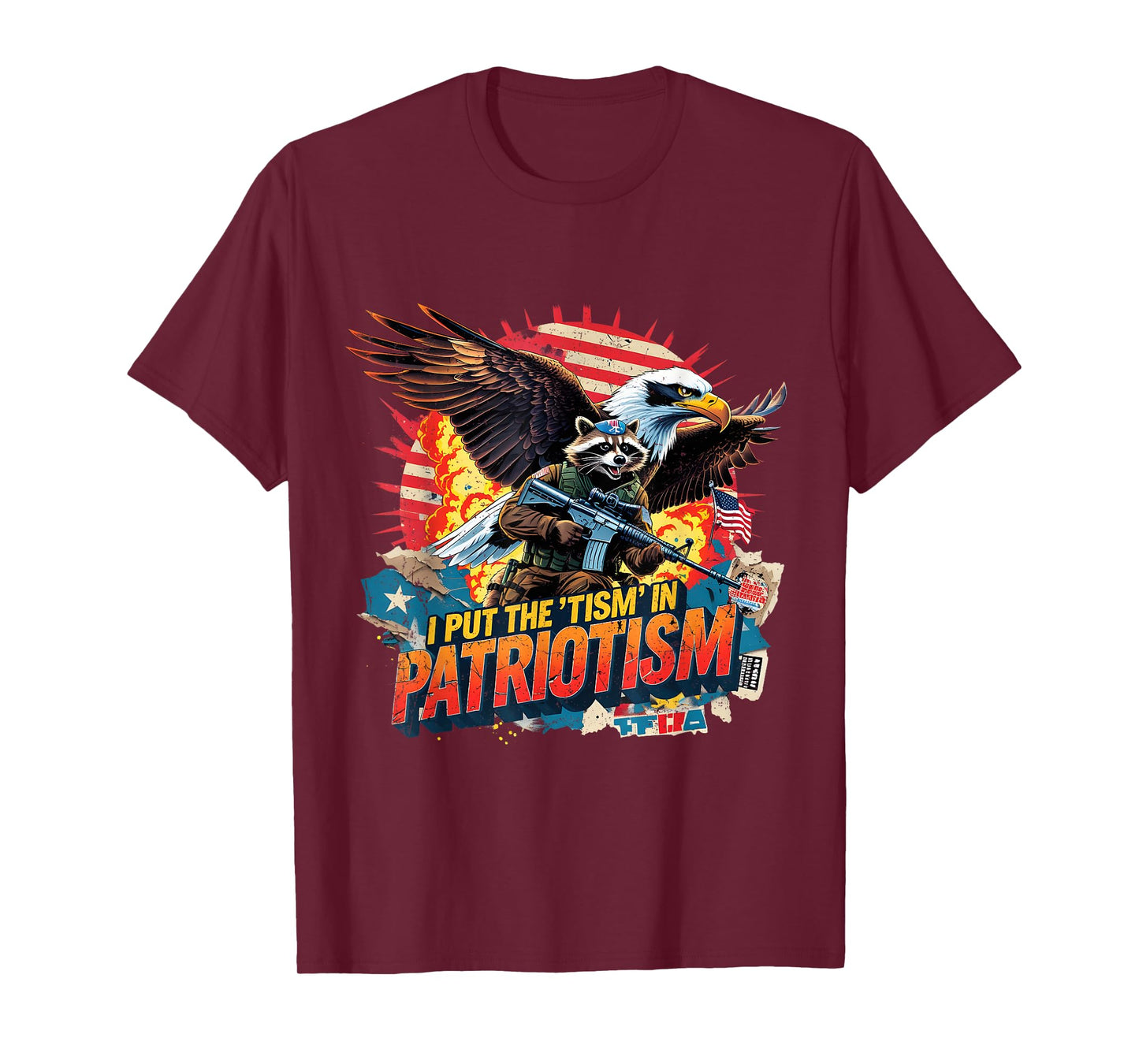 I Put The Tism in Patriotism Funny USA Patriotic Raccoon T-Shirt