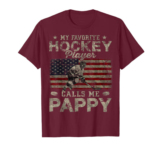My Favorite Hockey Player Calls Me Pappy Father's Day T-Shirt