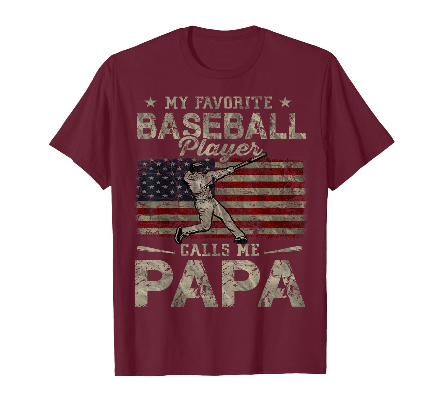 My Favorite Baseball Player Calls Me Papa Father's Day T-Shirt