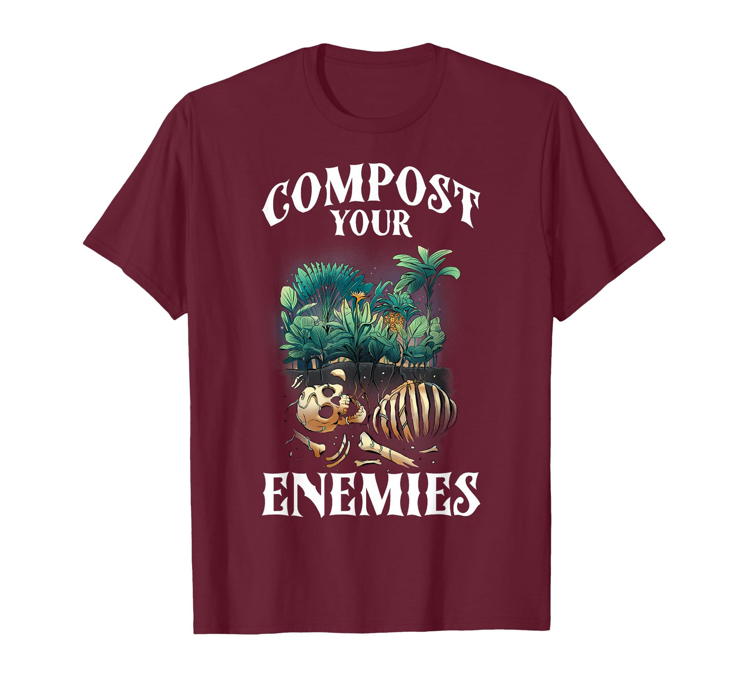 Compost Your Enemies T-Shirt