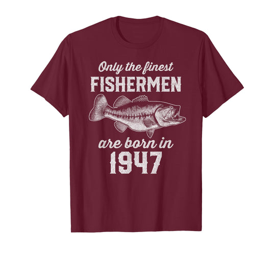 78 Year Old: Fisherman Fishing 1947 78th Birthday T-Shirt