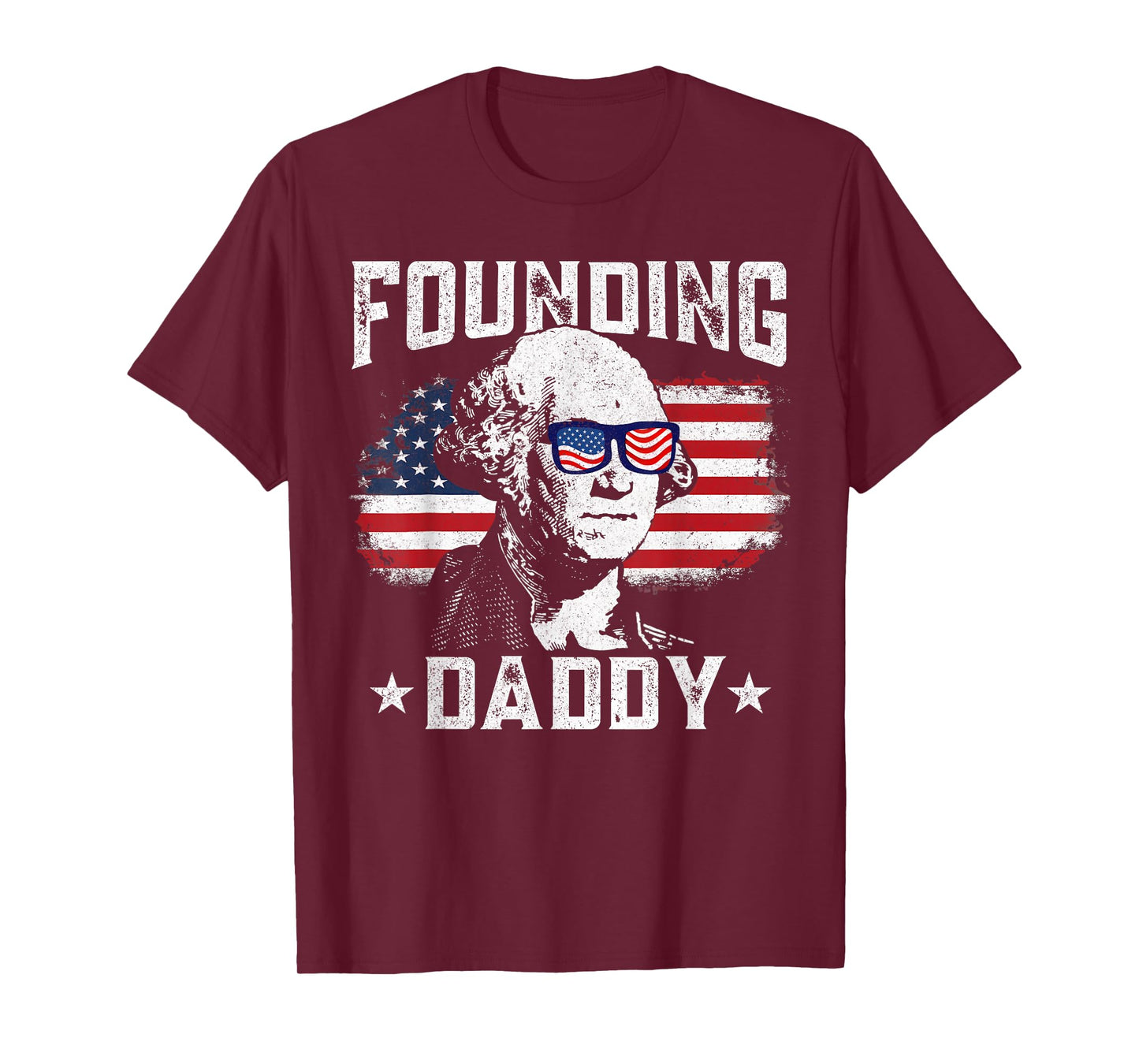 Mens 4th of July Shirt Founding Daddy George Washington 1776 T-Shirt