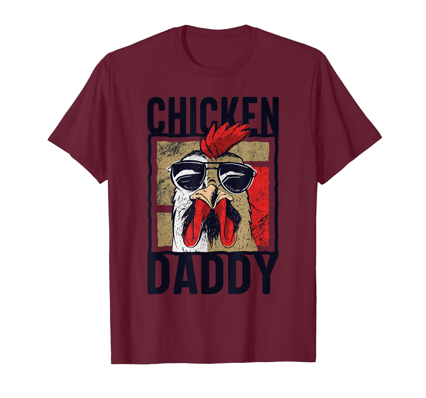 Chicken Daddy - a fun design for every rooster in the basket T-Shirt