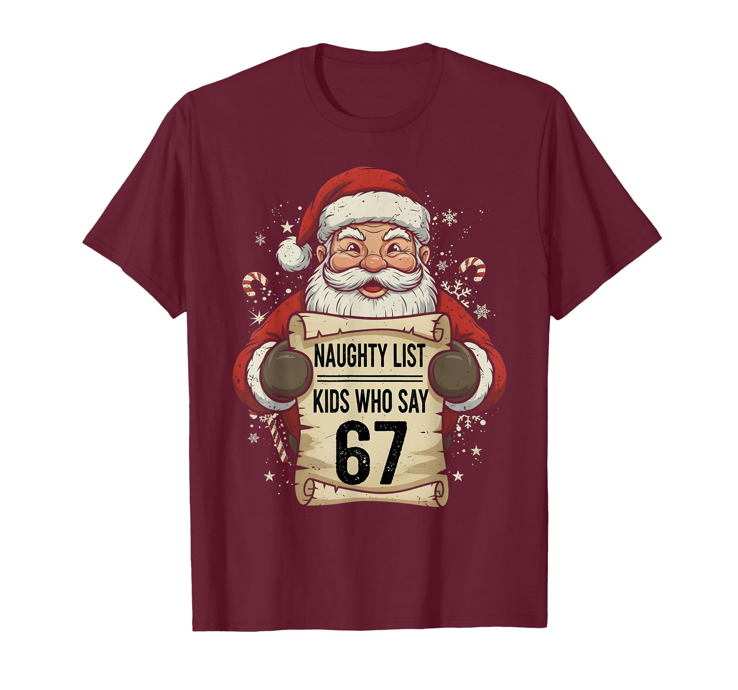 Naughty List Kids Who Say 67 Funny Teacher Christmas T-Shirt