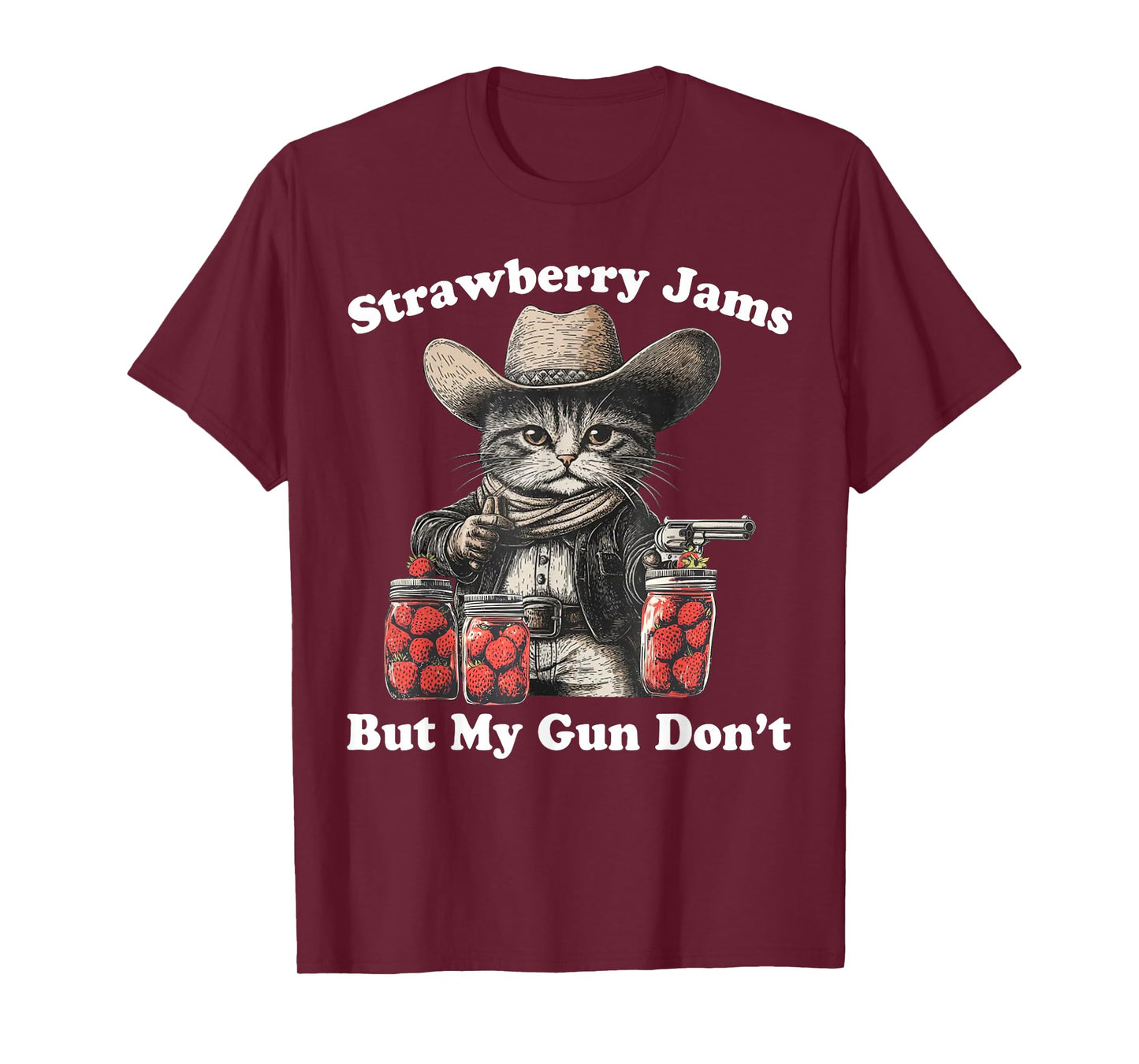 Strawberry Jams But My Gun Don't Funny Cat T-Shirt