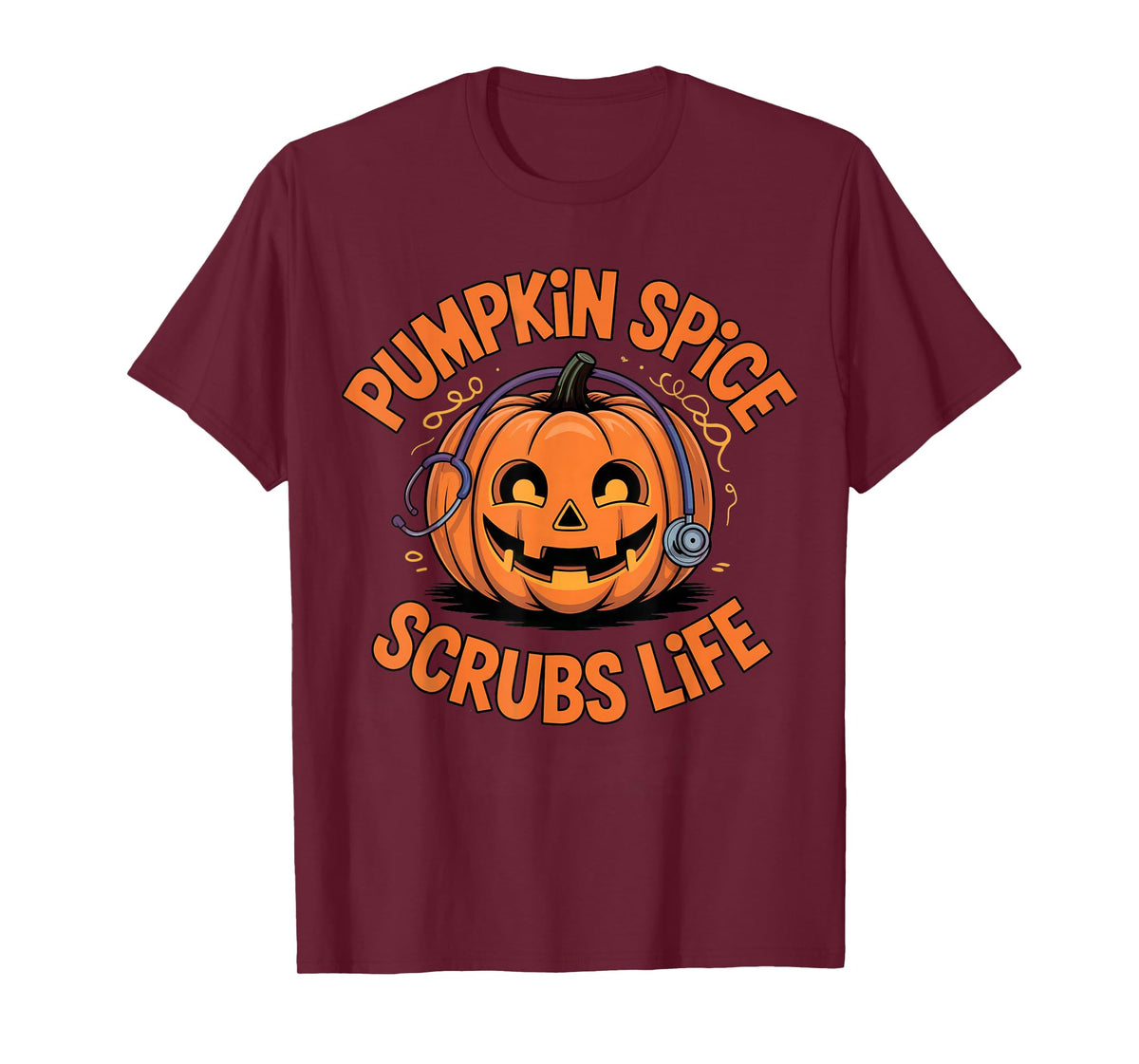 Pumpkin Spice Scrubs Life Nurse Funny Halloween Costume ICU T-Shirt