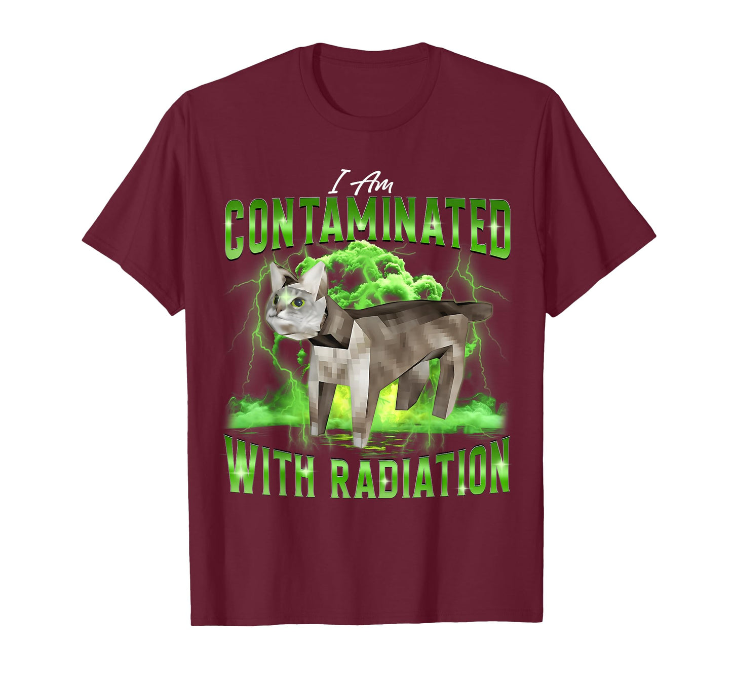I Am Contaminated Funny Cat Meme Unhinged Weirdcore Design T-Shirt