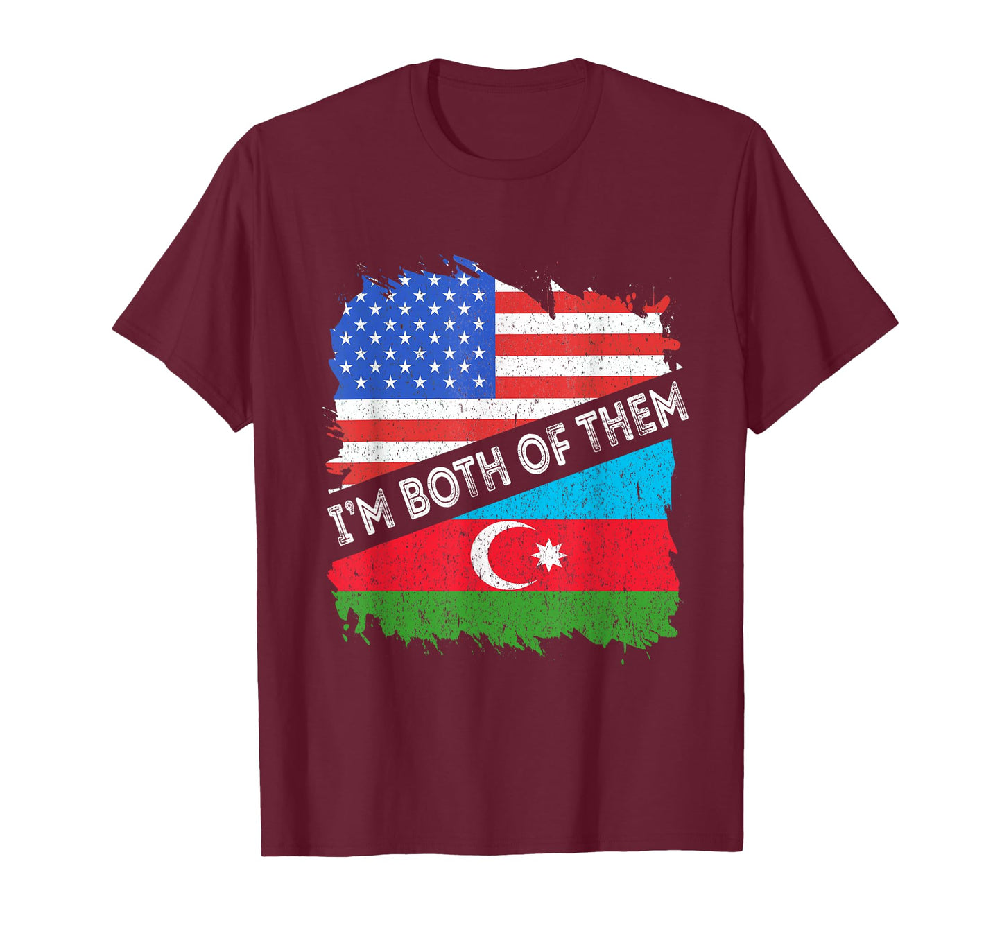 Azerbaijan America USA I'm Both Of Them Azerbaijani Roots T-Shirt