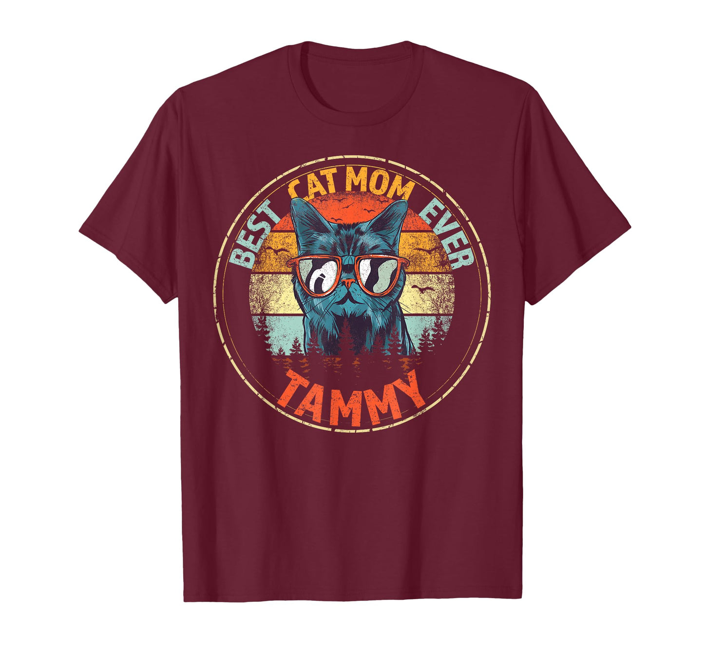 Tammy Best Cat Mom Ever Funny Custom Personalized Name T-Shirt