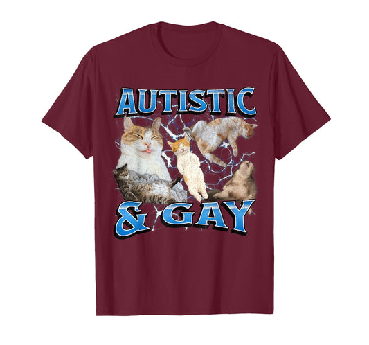Autistic and Gay Funny Cat Meme Bootleg Graphic T-Shirt