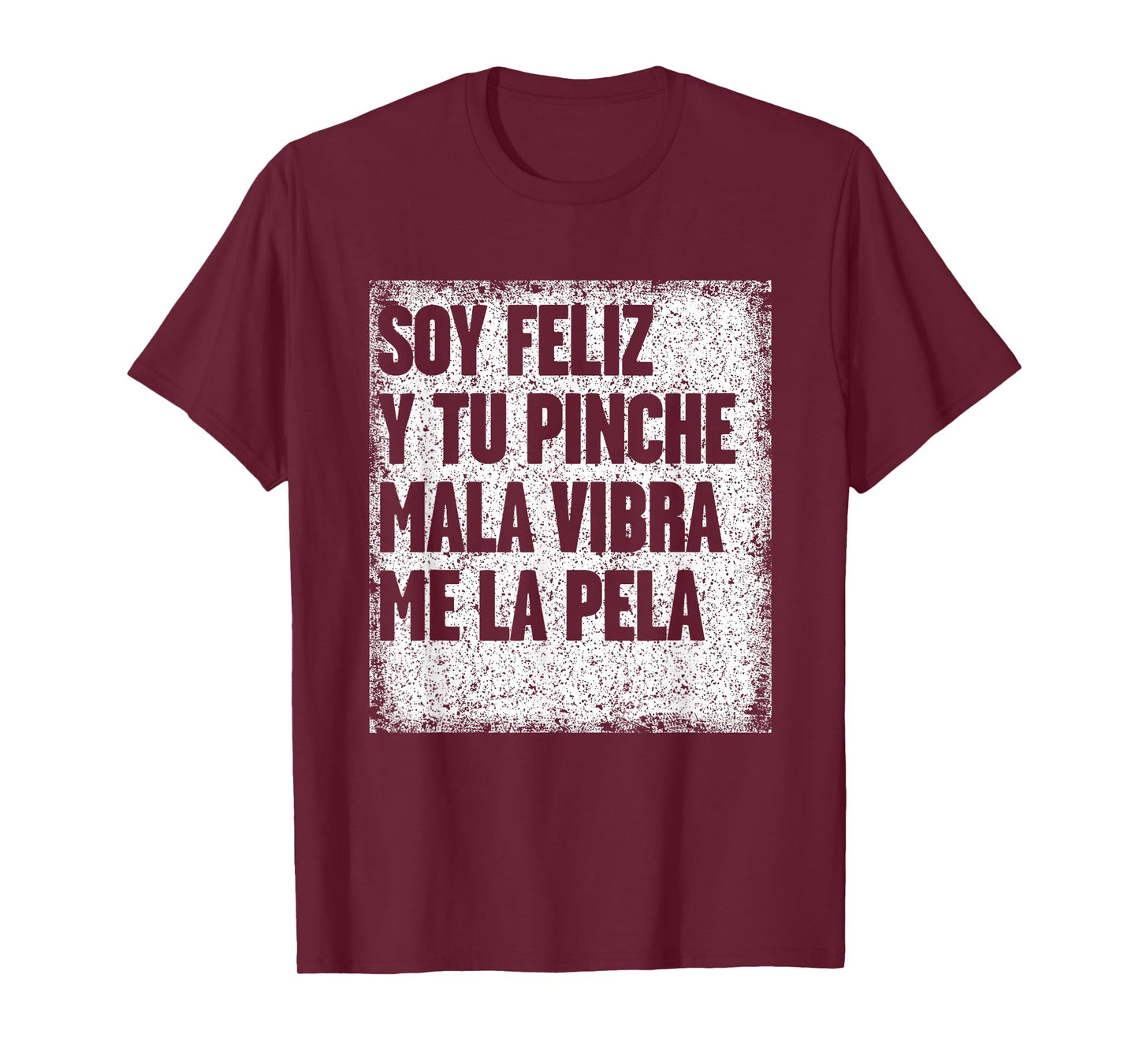 Mexican Funny T Shirt Camisas Con Mensajes Motivacionales T-Shirt