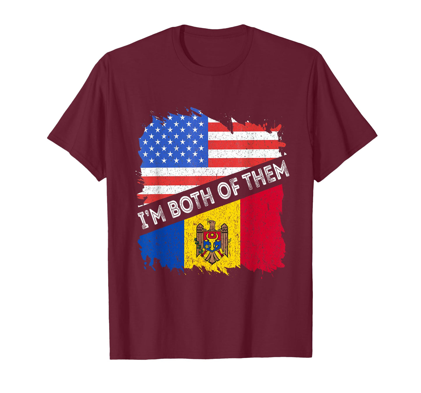 Moldova Flag I'm Both Of Them USA America Moldovan Roots T-Shirt