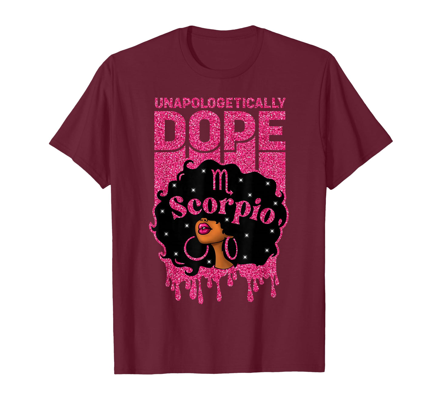 Unapologetically Dope Scorpio Afro Woman Zodiac Sign T-Shirt