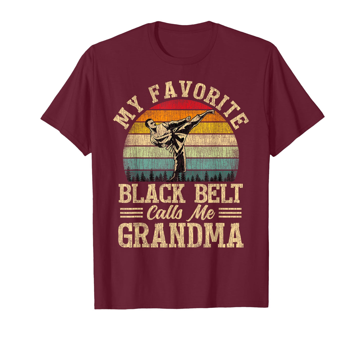 My Favorite Black Belt Calls Me Grandma Mother's Day T-Shirt