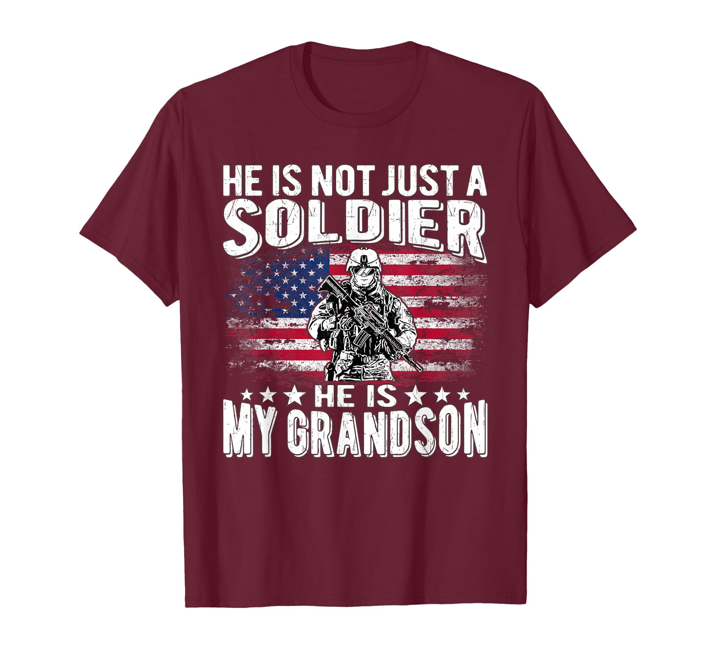 My Grandson Is A Soldier - Patriotic Proud Army Grandparent Women Men T-Shirt