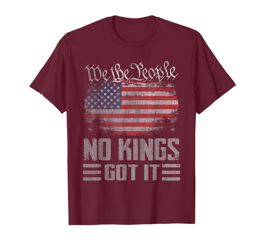 No Kings Got It October 18 No Kings T-Shirt