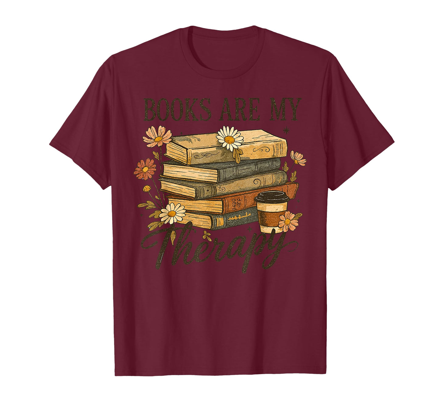 Books are My Therapy Vintage Book Lover Daisy Art T-Shirt