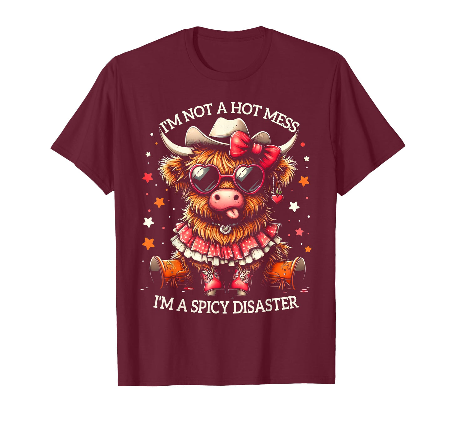 Cute Highland Cow I'm Not A Hot Mess I'm A Spicy Disaster T-Shirt