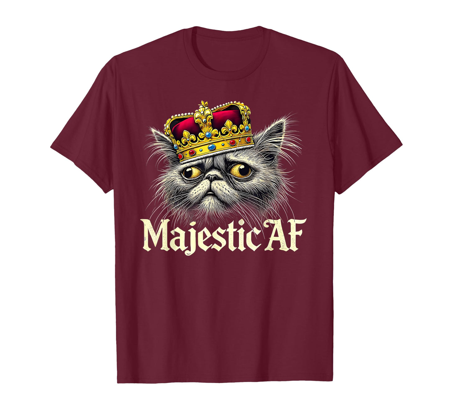 Funny Majestic AF Cat Shirt - Grumpy King Cat with Crown Men Women T-Shirt