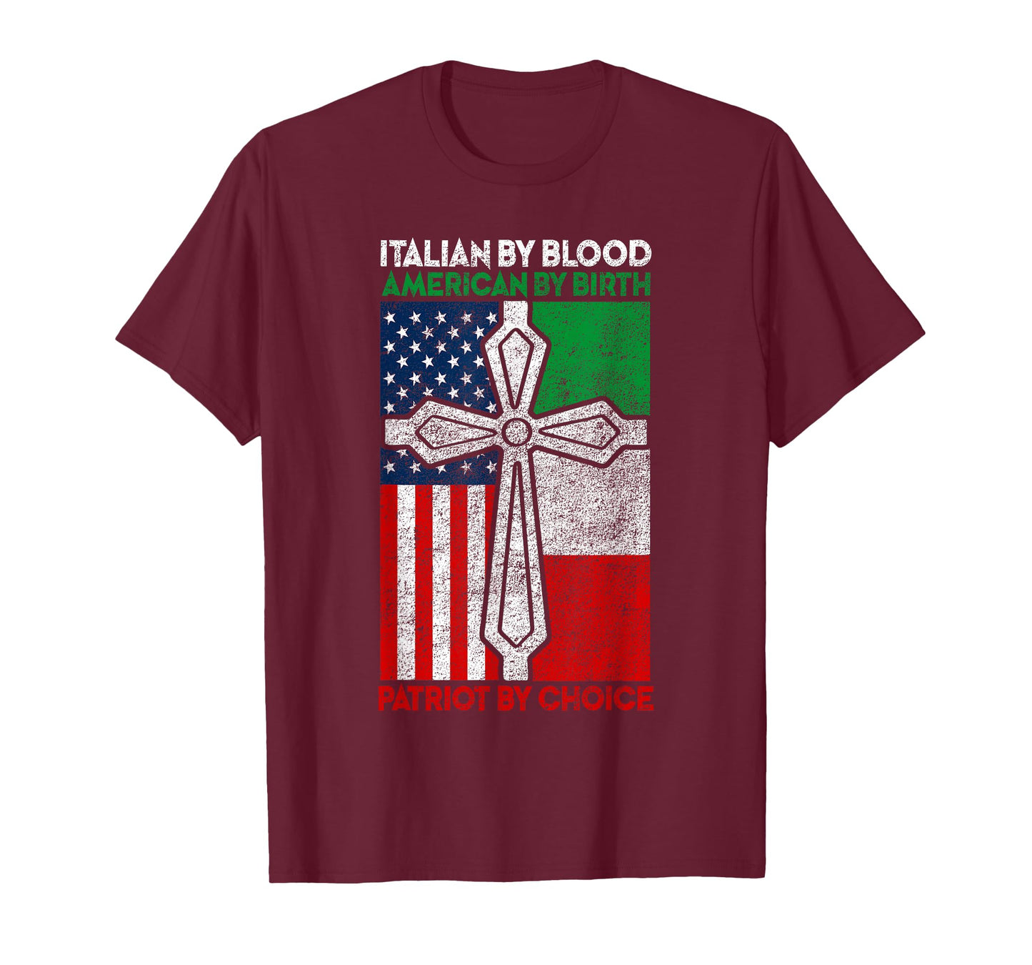 Italian By Blood American By Birth Patriot Choice T-Shirt