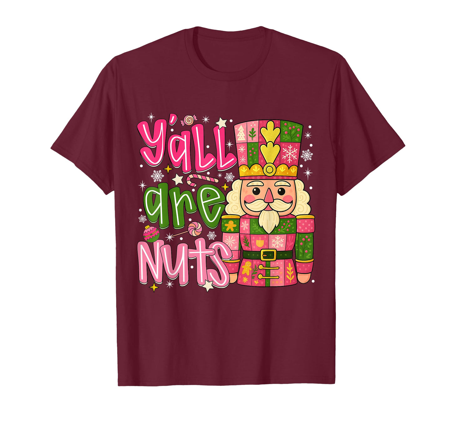 Y'all are Nuts Nutcracker Pink Christmas Funny Xmas Pajamas T-Shirt