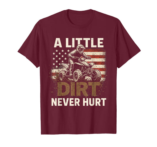 A Little Dirt Never Hurt Vintage ATV Four Wheeler USA Flag T-Shirt