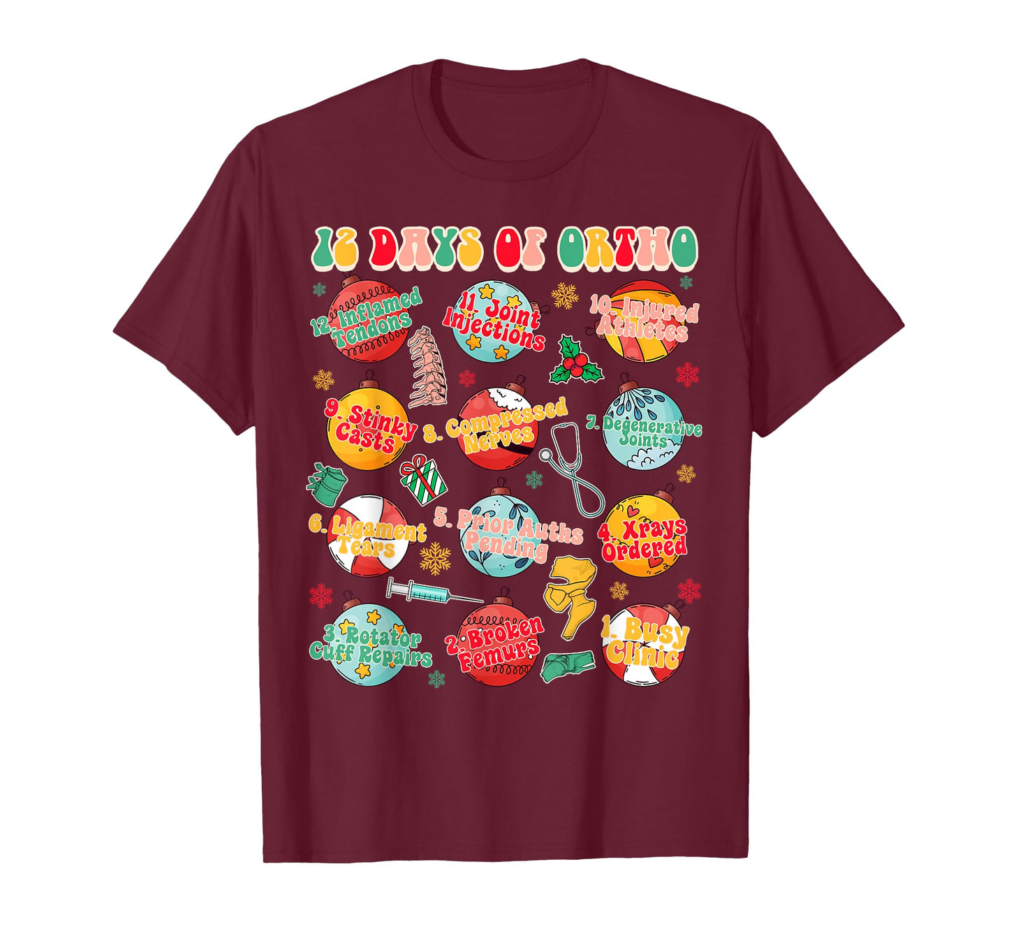 Christmas Xmas Orthopedic Nurse Ortho Squad 12 Days Of Ortho T-Shirt