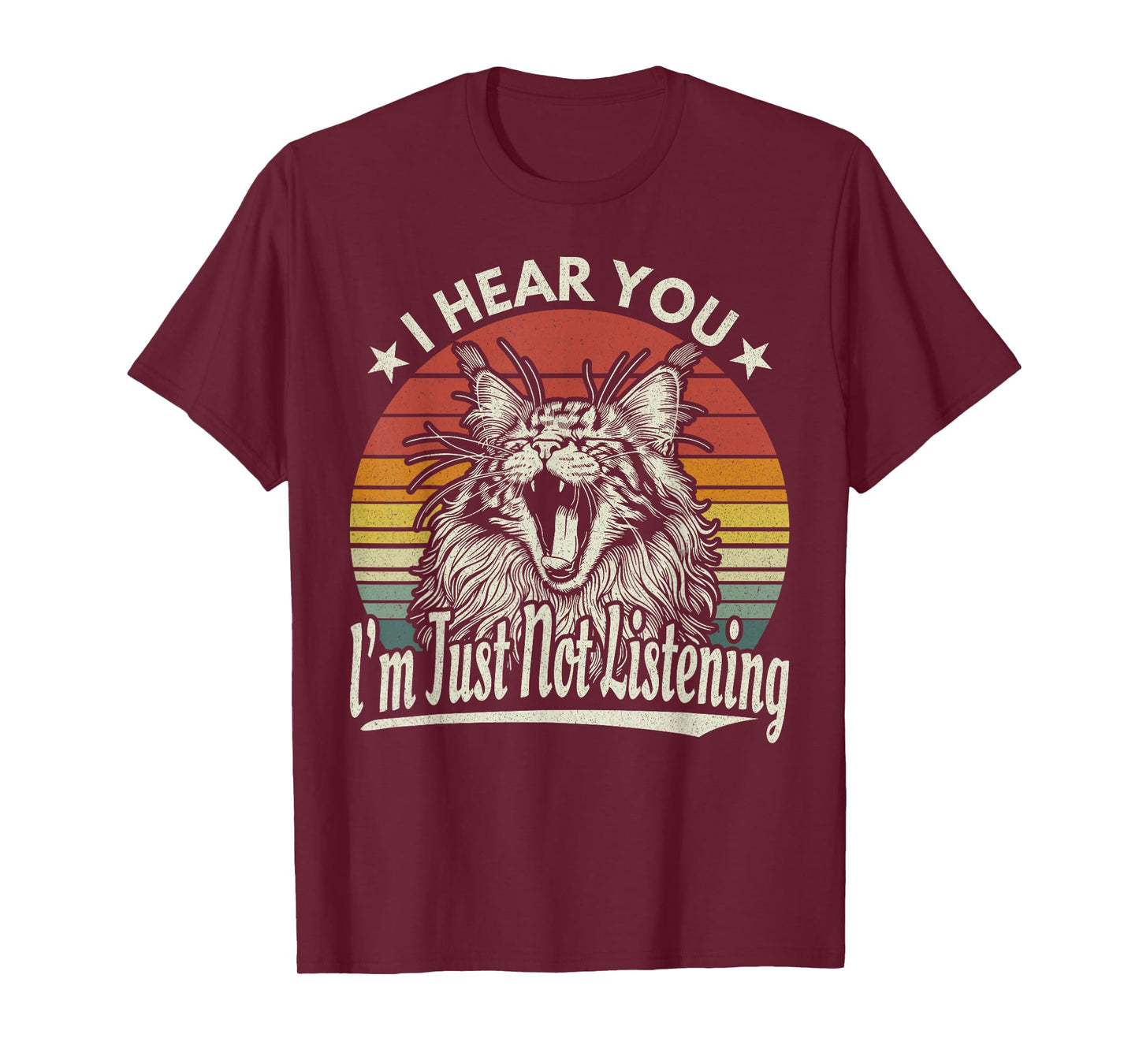 Cute Yawn Maine Coon I Hear You I'm Just Not Listening Retro T-Shirt
