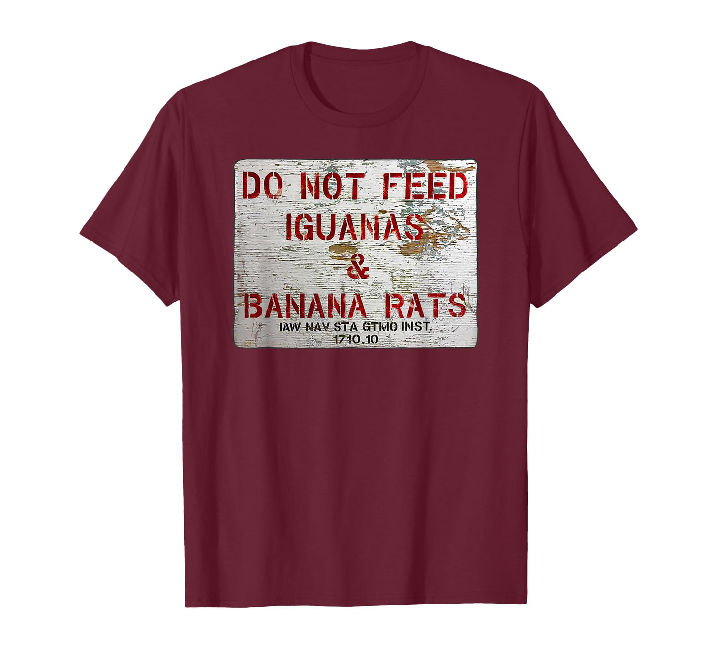 GTMO Do Not Feed Iguanas & Banana Rats - Guantanamo Bay Cuba T-Shirt
