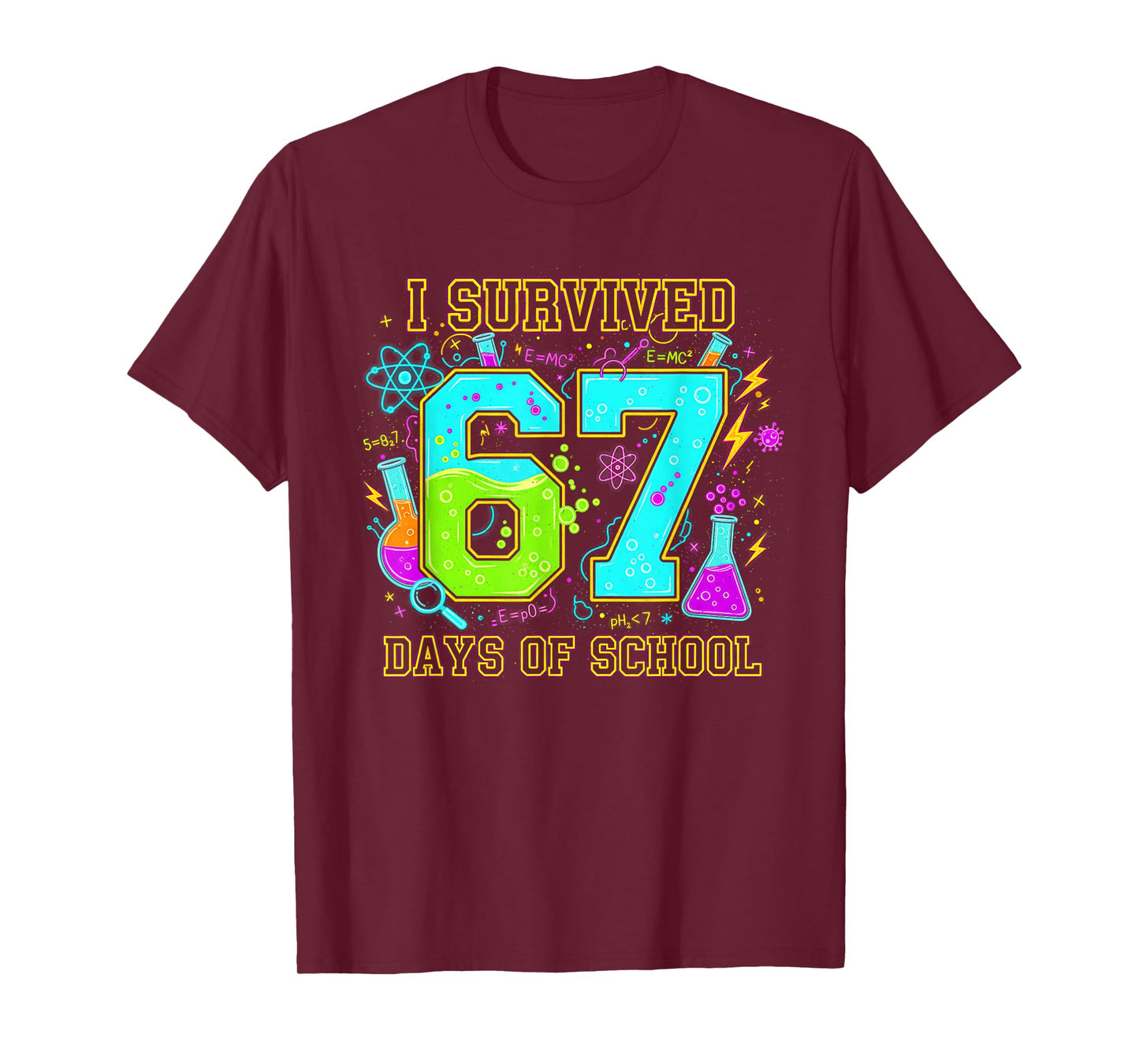 I Survived 67 Days of School Funny 67 Meme Retro Science T-Shirt