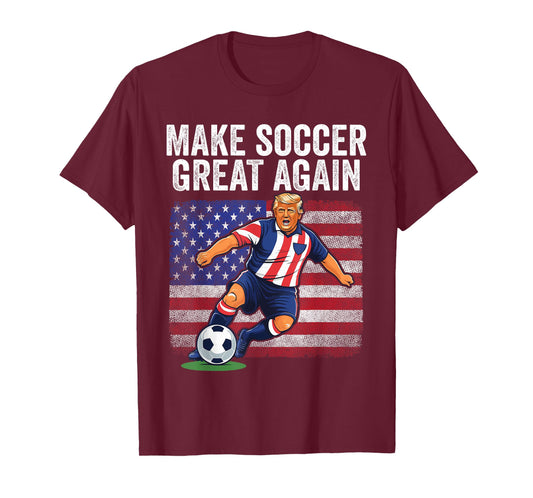 American Flag Trump Soccer For Men, Make Soccer Great Again T-Shirt