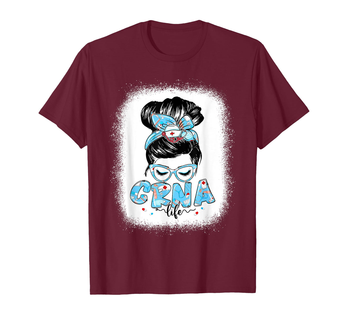 CRNA Life Messy Bun Women Glasses Cute CRNA Gifts T-Shirt
