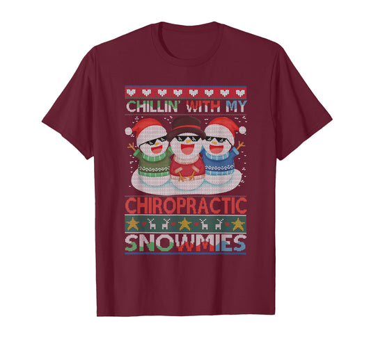 Chillin with my Chiropractic Snowmies Chiropractor Christmas T-Shirt